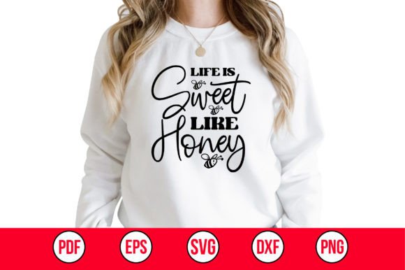 Download Life is Sweet Like Honey SVG - Sweet like honey Collection