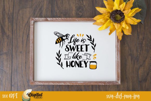 Download Life is Sweet Like Honey | SVG - Sweet like honey Collection